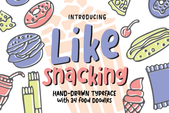 Like Snacking: A Playful Handmade Font for Crafty Digital Brands