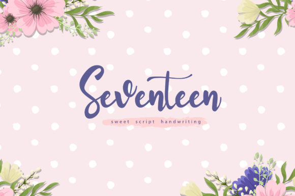 Seventeen: A Sweet Script Handwritten Font for Personalized Campaigns